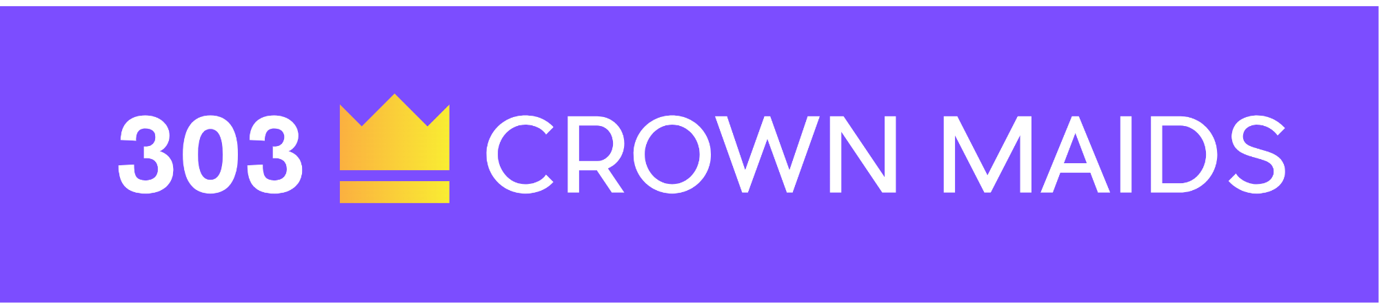 303 Crown Maids